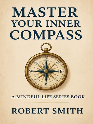 cover image of Master Your Inner Compass